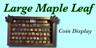 Large wall coin display with carved maple leaves on both sides can be custom designed 